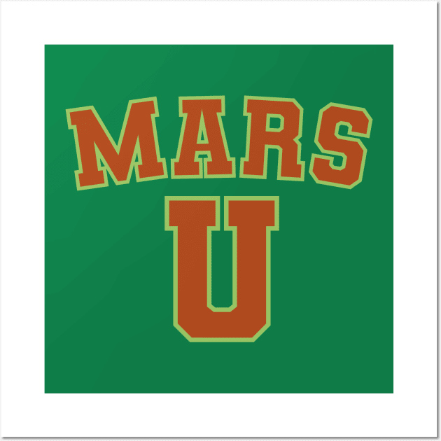 Mars U Wall Art by fashionsforfans